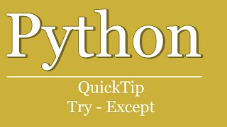 QuickTip #168 - Python Tutorial - TryExcept | while loop | user input