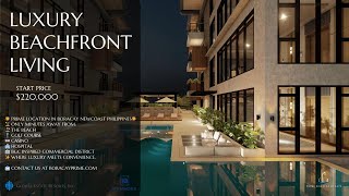 NEWEST Luxury Pre-Selling Condo in Boracay Newcoast