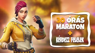 30 ÓRÁS MARATON! | KÉRDEZZ/FELELEK! (Fortnite Battle Royale)