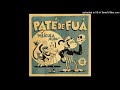 Paté de Fuá - Llévame en un Beso