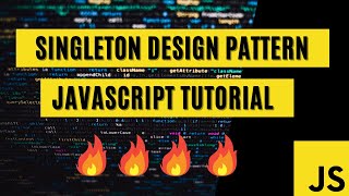 JavaScript Singleton Design Pattern - #1 JavaScript Design Patterns #codewitham #Singleton