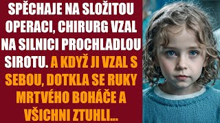 Spěchaje na složitou operaci, chirurg vzal na silnici prochladlou sirotu. A když ji vzal s sebou...