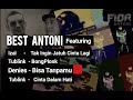 kumpulan Lagu MP3 Antoni feat #best #mp3 #lagutrending #fidrantoni