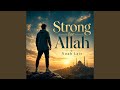Strong for Allah