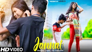 Jannat | Allah Di Kassam | New Song 2022 | Ek Pagal Ladki Ki Kahani | B Praak | Vicky Singh | Love 5