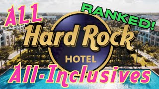 ALL the Hard Rock All-Inclusive Resorts RANKED (Plus the Pros & Cons of Each)