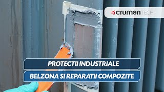 Acoperiri Belzona, Reparatii compozite si Mentenanta Industriala - Industrial Cruman