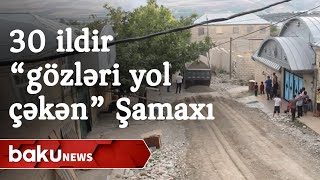 Şamaxıda 30 illik yol problemi həll olunur - Baku TV