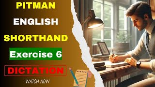 Pitman English Shorthand exercise 6 | Dictation | For Beginners|🔰