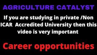 career option for non ICAR accredited university and college student