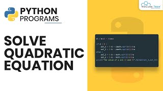 Python Program - Solve a Quadratic Equation in Python (HINDI) | Complete Tutorial