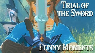 TRIAL OF THE SWORD FUNNY MOMENTS: The Legend of Zelda Breath of the Wild TRIAL OF THE SWORD FUNNY MOMENTS: The Legend of Zelda Breath of the Wild