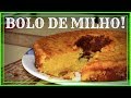 BOLO DE MILHO VERDE ESPIGA - CANAL APRENDIZ /330