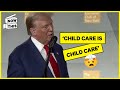 Even Fox News Is Confused By Donald Trump's Child Care Rambling