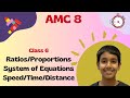 AMC 8 Math Class 6 - Ratios, Proportions, Percents, Distance, Time, Speed