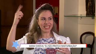 SENSACIONAL - 05/10 | Sarah Sheeva garante viver em abstinência: \