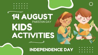 14 august Pakistan day kids activities || kids activities || happy independence day