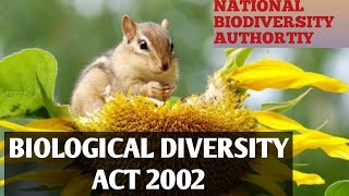 BIOLOGICAL DIVERSITY ACT 2002 • #environmentalscience #ugcnet #biologicaldiversityact2002