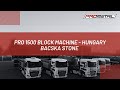 PRO 1500 Block Machine - Hungary Bacska Stone