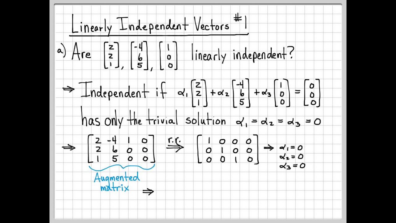 Linear Algebra Example Problems - Linearly Independent Vectors #1 - YouTube