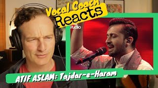 Vocal Coach REACTS - ATIF ASLAM 'Tajdar e Haram'