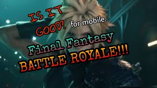 Final Fantasy Battle Royale | Final FantasyVII: The first Soldier gameplay| FF7FS gameplay.