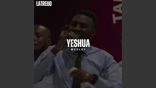 Yeshua / Great Are You Lord (Medley) (Medley)