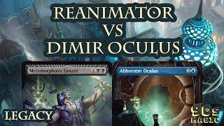 Dimir Abhorrent Oculus vs Reanimator [MTG Legacy]