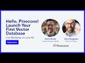 Hello Pinecone: Launching Your First Vector Database