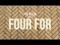 Four For (original video)