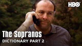 The Sopranos Dictionary Part 2 | The Sopranos | HBO