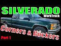 How to Replace cab corners and Rocker Panels on 1988-98 Chevy Silverado OBS with 3rd door Part 1