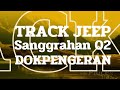 #wisata becici Track #Jeep Dokpengeran Sanggrahan 02, #wisata alam yang jauh merapat maseeehhh!!!