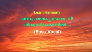 ഒന്നും ഭയപ്പെടേണ്ടാ നീ/bass vocal/notation/lyrics. Safe in the arms of Jesus/bass.