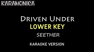 Seether - Driven under (lower key)