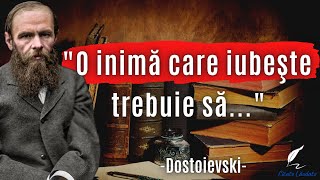 Dostoievski | Citate Despre Suflet, Viață Și Omenie | Citate Lăudate