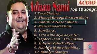 Top 10 Best Adnan sami Hit songs_ Adnan Sami Album Songs