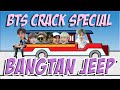 BTS CRACK SPECIAL - BANGTAN JEEP ft. TXT