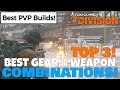 The Division: TOP 3 BEST GEAR & WEAPON BUILD COMBOS! 1.6 PVP + Last Stand!