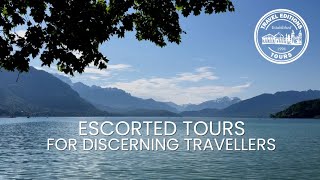 Escorted Tours for Discerning Travellers