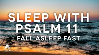 Soak in God's Word: PSALM 11 His Eyes Behold with Relaxing Music and Calming Ocean Waves