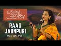 Raag Jaunpuri | Manjusha Patil | Hrishikesh Residential Sangeet Sammelan 2024