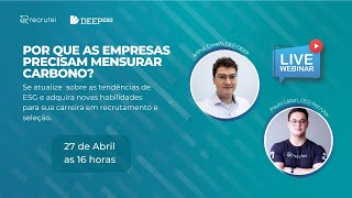 Live - Porque as empresas devem mensurar emissão de carbono?