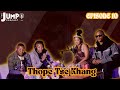 The Jump Podcast Episode 10 | Thope Tse Khang interview  Management, Collabo, New Album, Record Deal