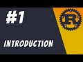 #1: Introduction - Rust Tutorials