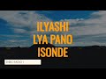 ilyashi lya pano isonde