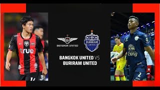 🔴LIVE :บุรีรัมย์ ยูไนเต็ด vs ทรู แบงค็อก ยูไนเต็ด