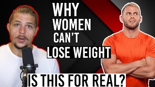 Personal Trainer Says He KNOWS WHY Women "Can't Lose Weight" (Really?)
