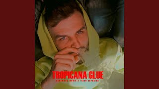 Tropicana Glue