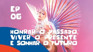 HONRAR O PASSADO, VIVER O PRESENTE E SONHAR O FUTURO | EP06 | CARNAVAL DA SABRINA (2024) TEMP. 07